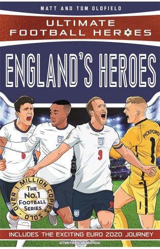 England’s Heroes: (Ultimate Football Heroes - the No. 1 football series): Collect them all!